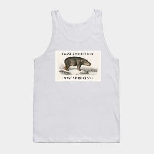 I want a perfect Body Tank Top